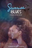 Sunrise Blues: A Good Enough Novel