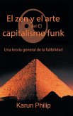 El Zen Y El Arte Del Capitalismo Funk