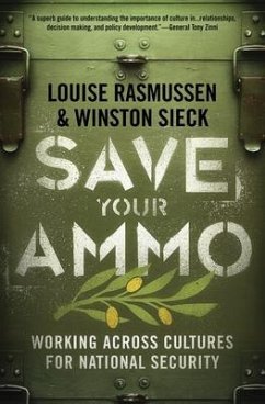 Save Your Ammo - Rasmussen, Louise; Sieck, Winston