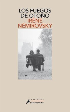 Los Fuegos de Otoño / Fire in the Blood - Nemirovsky, Irene