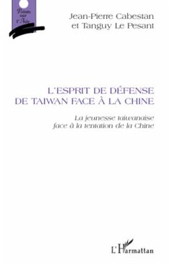 Cover L'esprit de défense de Taiwan face à la Chine
