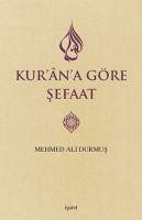 Kurana Göre Sefaat - Ali Durmus, Mehmed