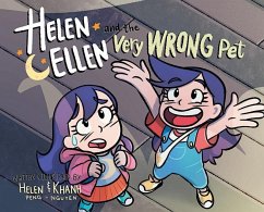 Helen & Ellen And The Very Wrong Pet - Peng, Helen