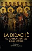 La Didachè ou l'enseignement des douze Apôtres