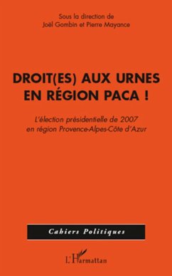 Droit(es) aux urnes en région PACA - Mayance, Pierre; Gombin, Joël