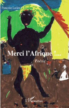 Merci l'Afrique - Leclerc, Françoise