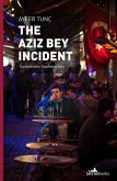 The Aziz Bey Incident (eBook, ePUB)