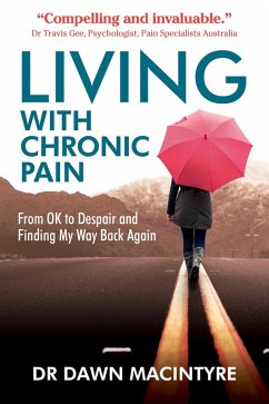 Living with Chronic Pain (eBook, ePUB) - Macintyre, Dawn