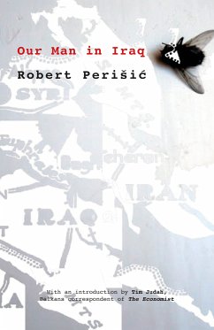 Our Man in Iraq (eBook, ePUB) - Perišić, Robert