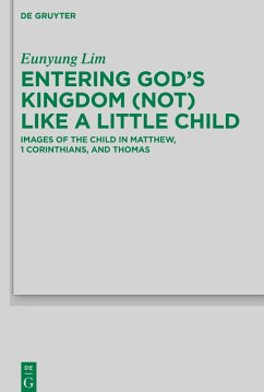 Cover Entering God's Kingdom (Not) Like A Little Child