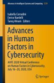 Advances in Human Factors in Cybersecurity