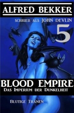 Das Imperium der Dunkelheit 5 - Bekker, Alfred