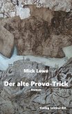 Der alte Provo-Trick