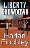 Liberty Showdown (The Legend of Boot Hill, #2) (eBook, ePUB)