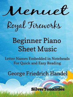 Menuet Royal Fireworks Beginner Piano Sheet Music (fixed-layout eBook, ePUB) - Silvertonalities