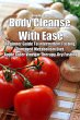 Body Cleanse With Ease: Beginner Guide... - Bild 1