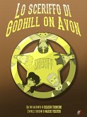 Lo sceriffo di Godhill on Avon - fumetto a colori (fixed-layout eBook, ePUB)