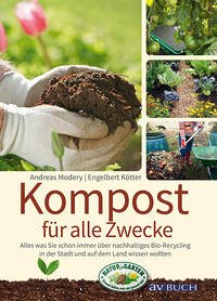 Kompost für alle Zwecke - Modery, Andreas; Kötter, Engelbert