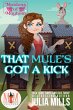 That Mule's Got A Kick: Magic and... - Bild 1