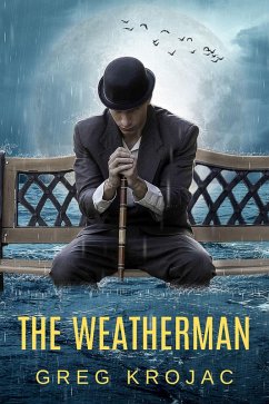 The Weatherman (eBook, ePUB) - Krojac, Greg