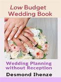 Low Budget Wedding Book: Wedding Planning without Reception (eBook, ePUB)