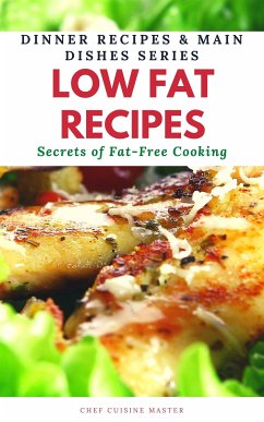 Low Fat Recipes (fixed-layout eBook, ePUB) - Cuisine Master, Chef