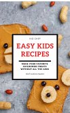 Easy Kids Recipes (fixed-layout eBook, ePUB)