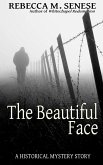 The Beautiful Face (eBook, ePUB) The Beautiful Face (eBook, ePUB)