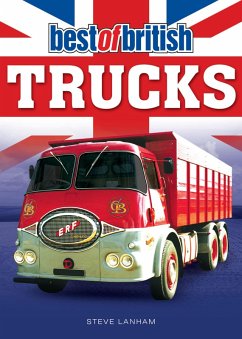 Best of British Trucks (eBook, ePUB) - Lanham, Steve
