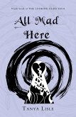 All Mad Here (Looking Glass Saga, #9) (eBook, ePUB)