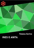 Ines e Anita (eBook, ePUB) Ines e Anita (eBook, ePUB)