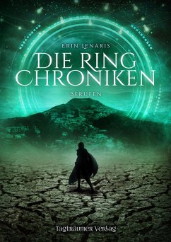 Die Ring Chroniken 3 - Berufen (eBook, ePUB) - Lenaris, Erin