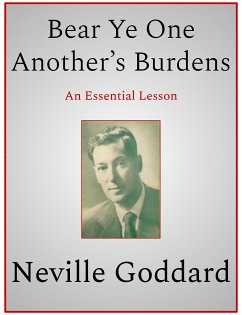 Bear Ye One Another’s Burdens (eBook, ePUB) - Goddard, Neville