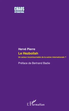 Le Hezbollah - Pierre, Hervé