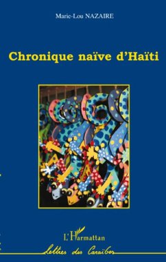 Chronique naïve d'Haïti - Nazaire, Marie-Lou