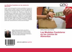 Las Medidas Cautelares en los Juicios de Alimentos - López Sánchez, Stefany Tatiana