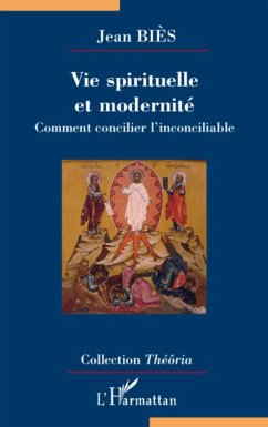 Vie spirituelle et modernité - Bies, Jean