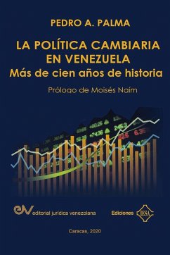 LA POLÍTICA CAMBIARIA EN VENEZUELA. - Palma, Pedro A.