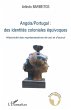 Angola/Portugal : des identités... - Bild 1