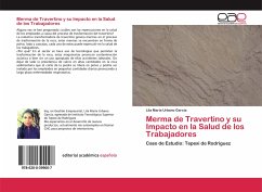 Merma de Travertino y su Impacto en la Salud de los Trabajadores