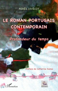 Le roman portugais contemporain - Levecot, Agnès