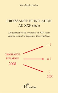 Croissance et inflation au XXIe siècle - Laulan, Yves-Marie