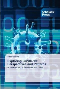 Exploring COVID-19: Perspectives and Patterns - Nikhra, Vinod