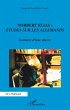 Norbert Elias : Etudes sur les Allemands - Bild 1