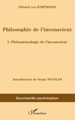 Philosophie de l'inconscient - Hartmann, Eduard Von