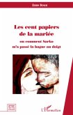 Les cent papiers de la mariée