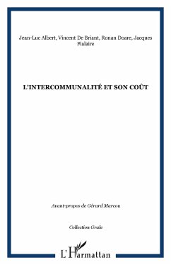 L'intercommunalité et son coût - Doare, Ronan; de Briant, Vincent; Albert, Jean-Luc; Fialaire, Jacques