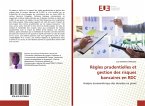 Règles prudentielles et gestion des risques bancaires en RDC