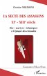 La secte des assassins XIè - XIIIè... - Bild 1