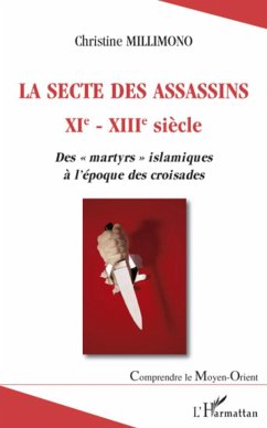 La secte des assassins XIè - XIIIè siècle Cover La secte des assassins XIè - XIIIè siècle